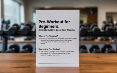 Pre-Workout for Beginners: A Simple Guide to Boost Your Training