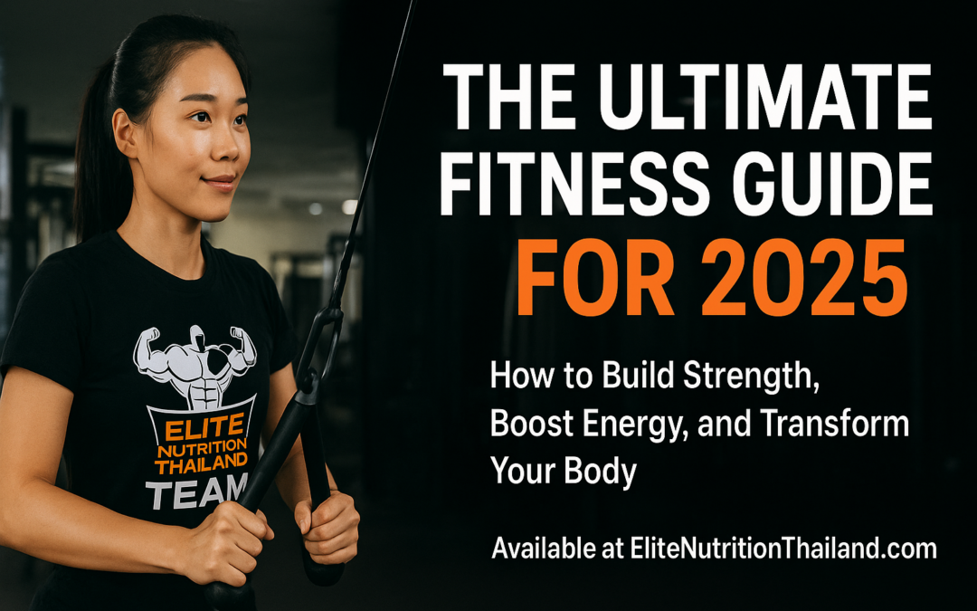 The Ultimate Fitness Guide for 2025