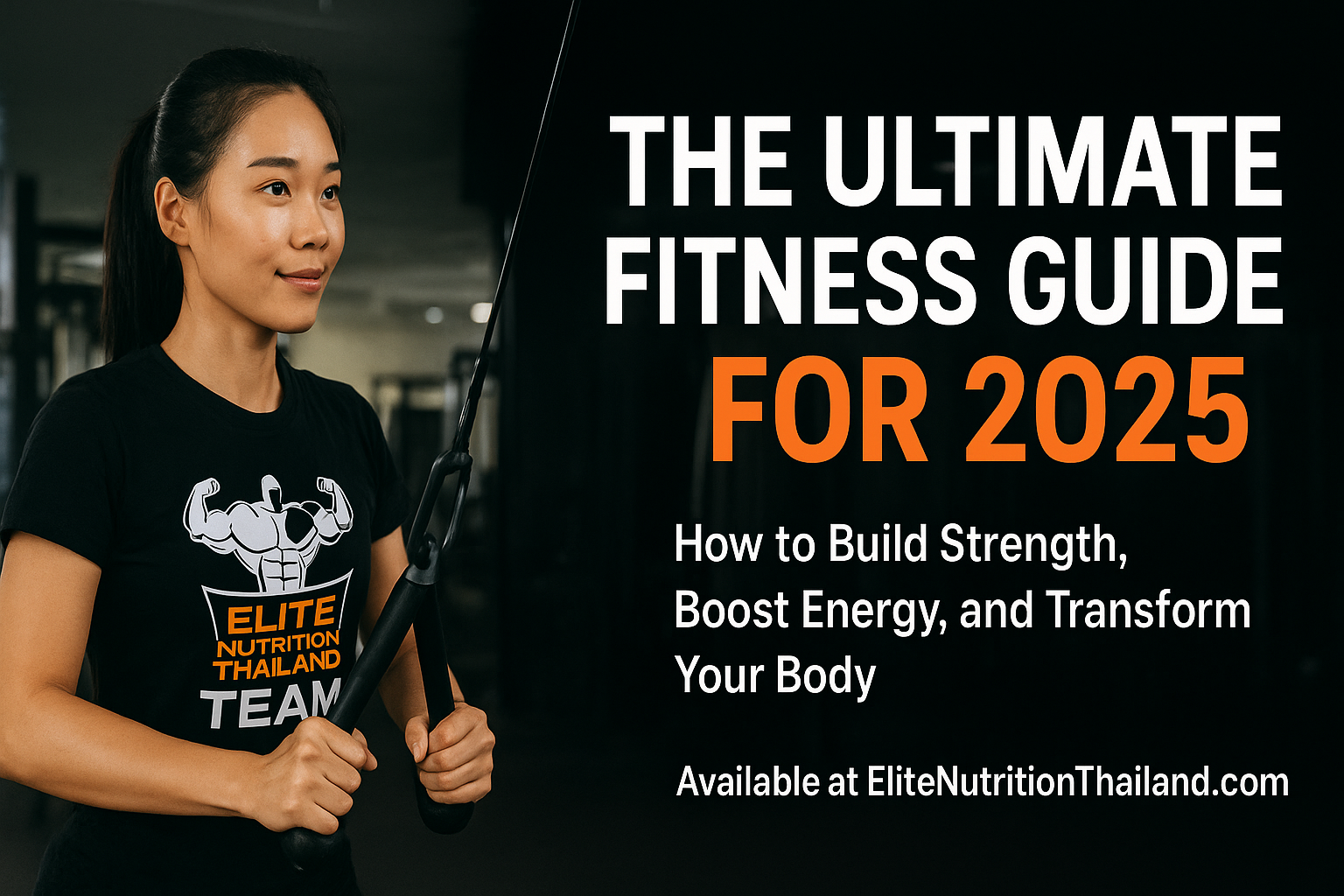 The Ultimate Fitness Guide for 2025